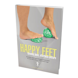 Franklin Method - Happy Feet - Dynamic Base, Effortless Posture